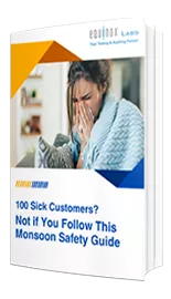 100 Sick Customers? Not if You Follow This Monsoon Safety Guide